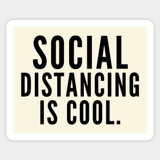 Social Distancing is Cool Sticker